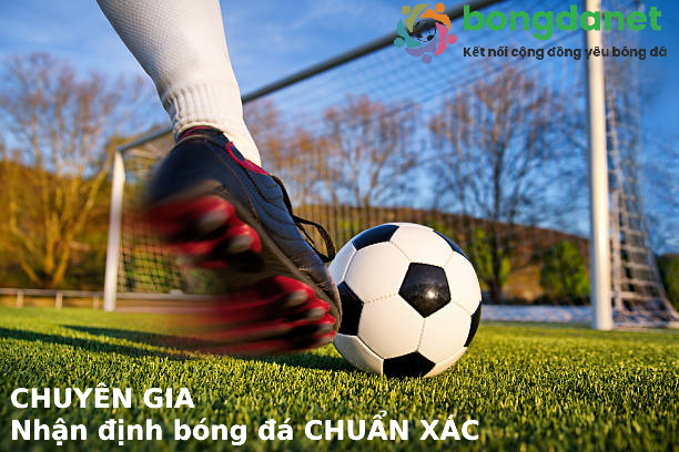 Chuyên gia nhận định soi kèo bóng đá chính xác